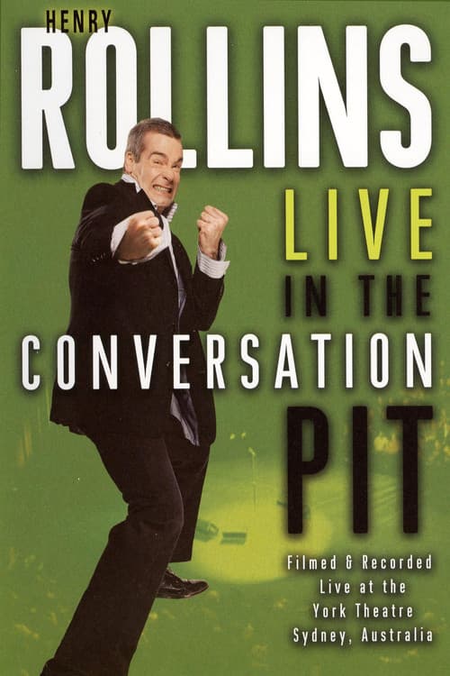 Henry Rollins: Live in the Conversation Pit (2008) poster