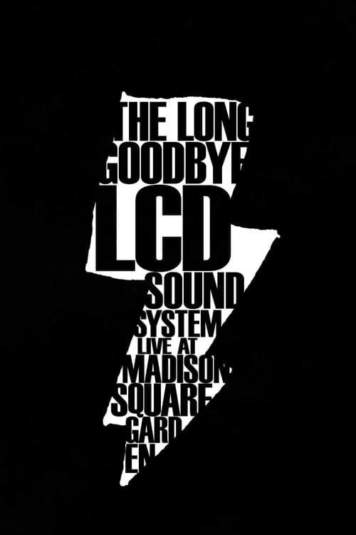 LCD Soundsystem: The Long Goodbye (2011) poster