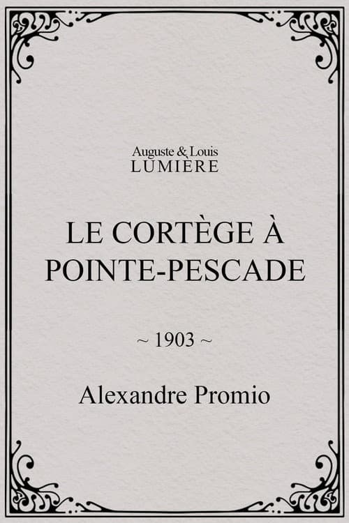 Le cortège à Pointe-Pescade (1903) poster