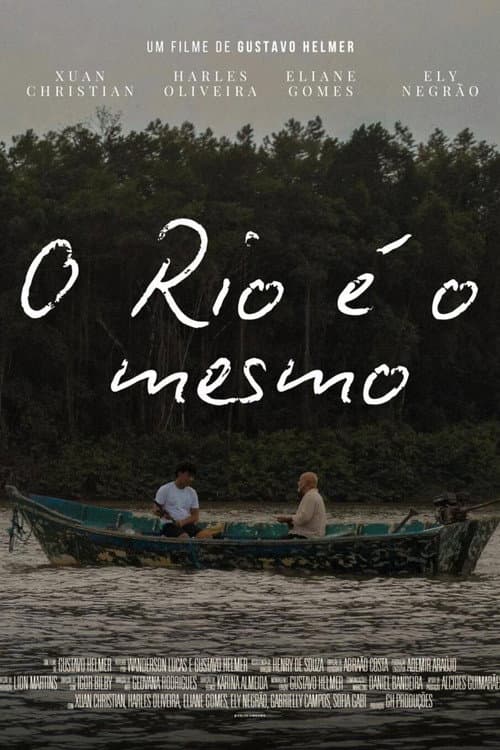 O Rio É o Mesmo (2026) poster