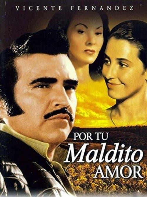 Por Tu Maldito Amor (1990) poster