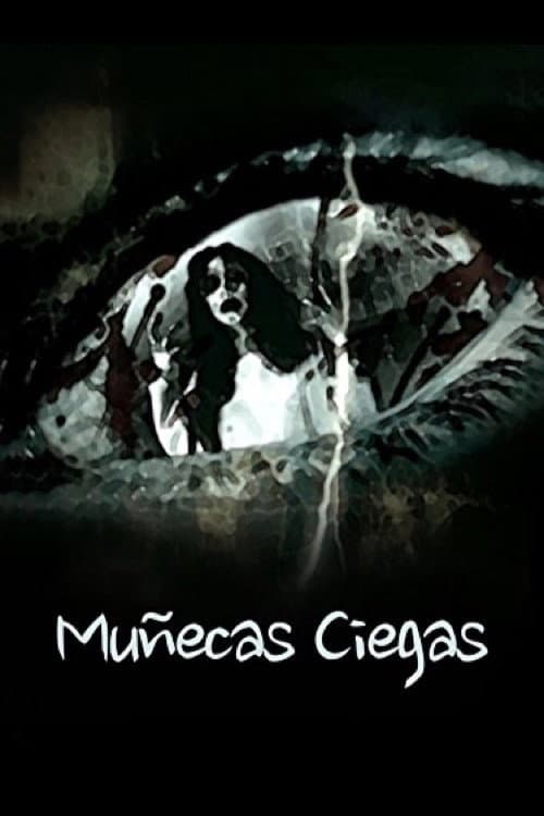 Muñecas Ciegas (2013) poster