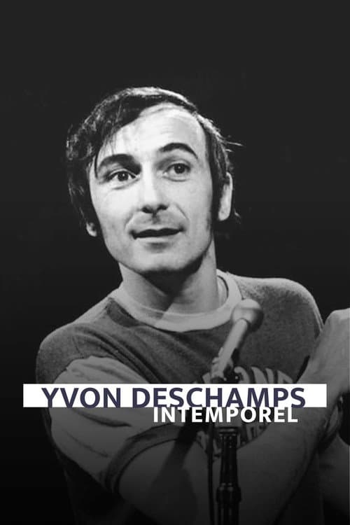 Yvon Deschamps - Intemporel (2022) poster