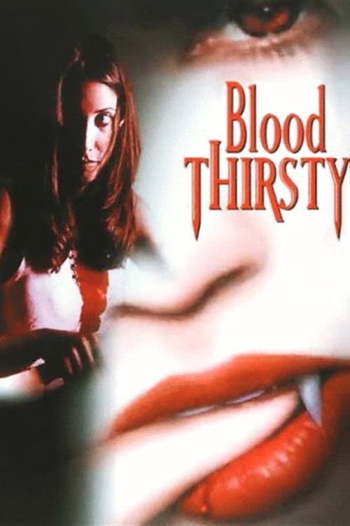 Blood Thirsty (1999) poster