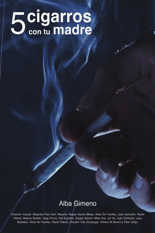 5 cigarros con tu madre (2026) poster