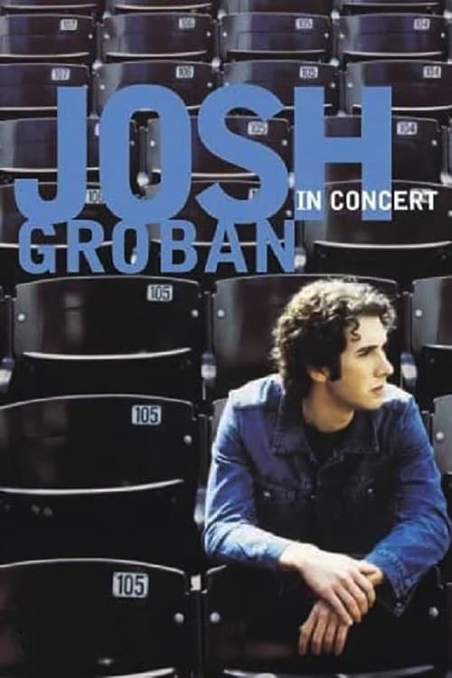 Josh Groban: In Concert (2002) poster