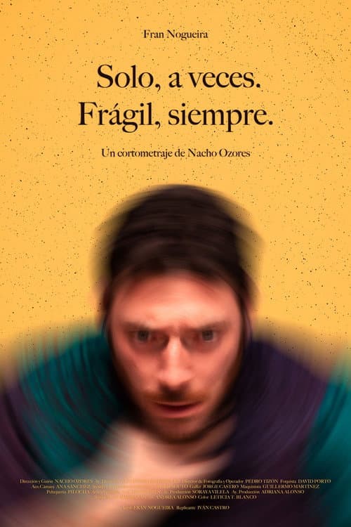 Solo a veces. Frágil, siempre. (C) (2023) poster