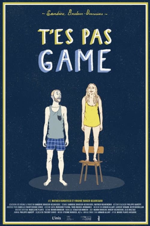 T'es pas game (2014) poster