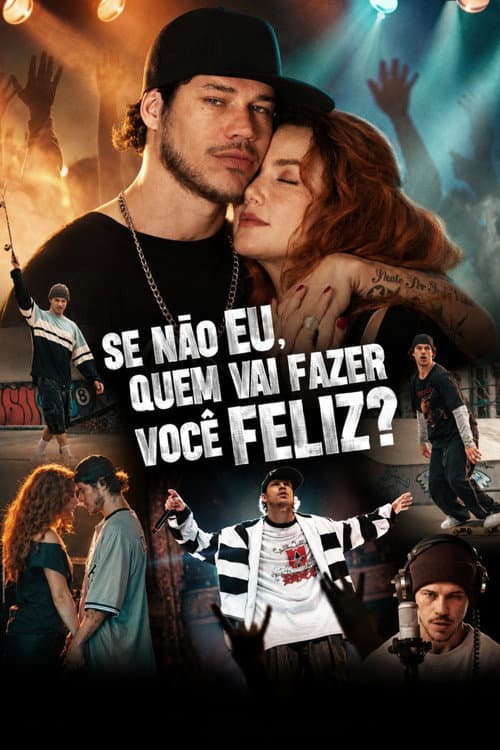 Se não eu, quem vai fazer você feliz? (2027) poster