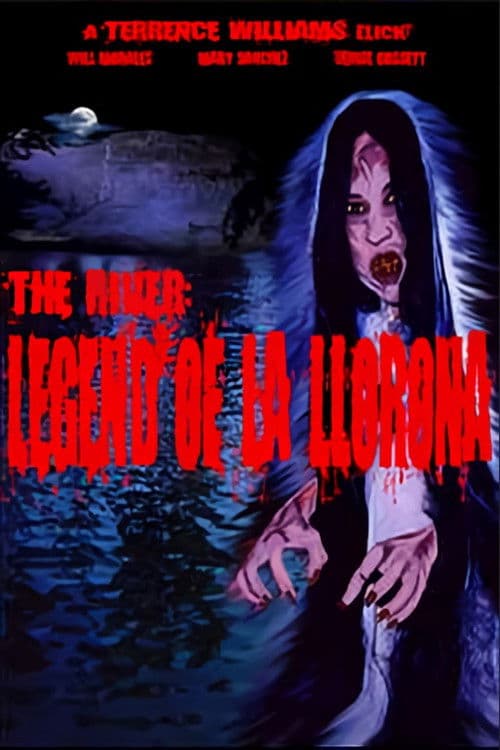 The River: Legend of La Llorona (2006) poster