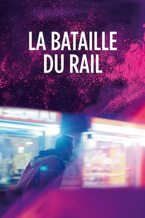 La Bataille du rail (2021) poster