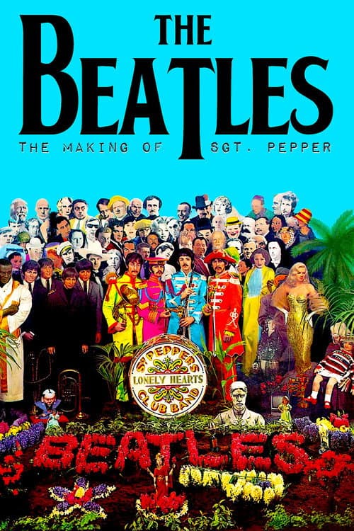 The Beatles: The Making of Sgt. Pepper (1992) poster