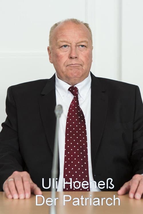 Uli Hoeneß - Der Patriarch (2015) poster
