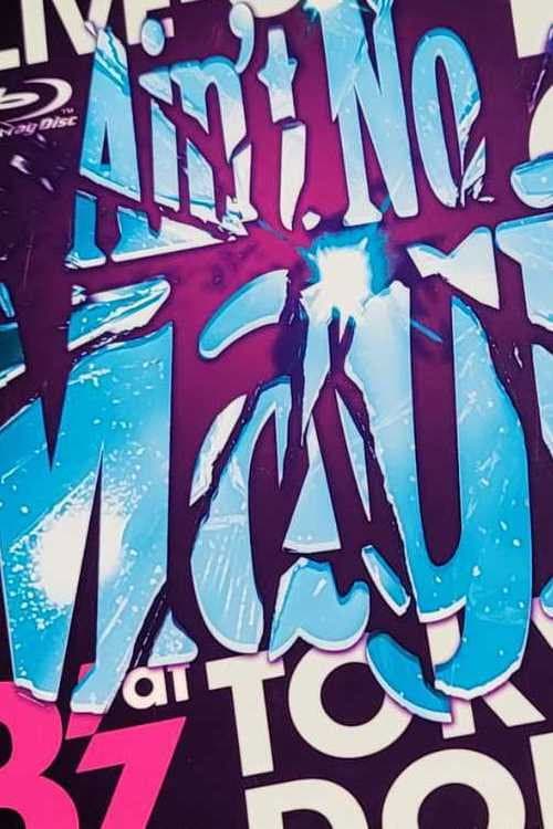 B'z LIVE-GYM 2010 "Ain't No Magic" at TOKYO DOME (2010) poster
