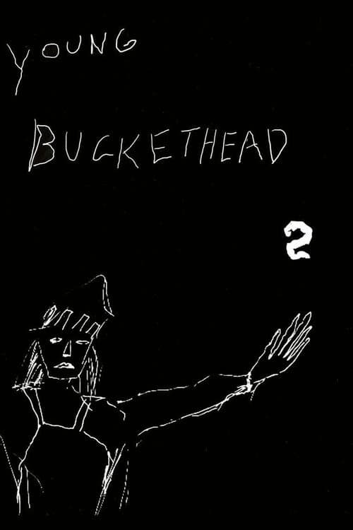Young Buckethead - Vol. 2 (2006) poster