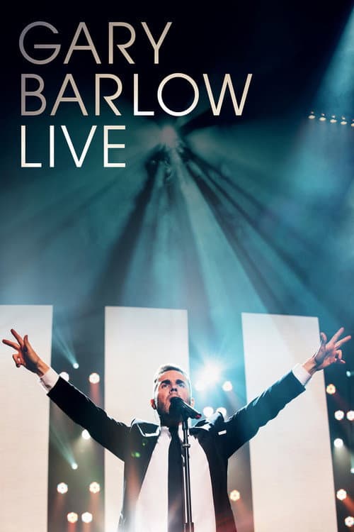 Gary Barlow Live (2013) poster
