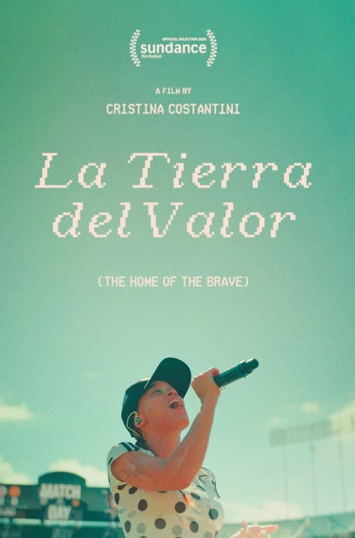 La Tierra del Valor (The Home of the Brave) (2026) poster