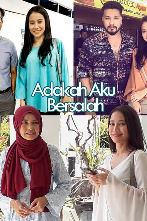 Adakah Aku Bersalah (2018) poster