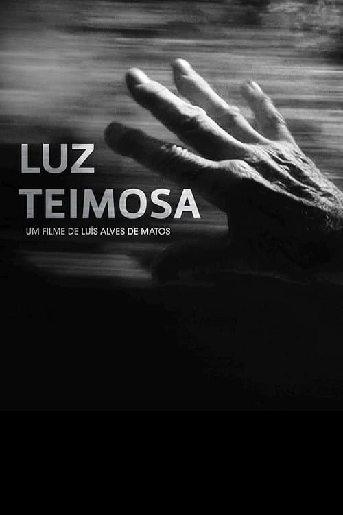 Luz Teimosa (2010) poster