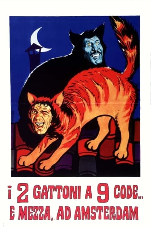 I due gattoni a nove code... e mezza ad Amsterdam (1972) poster