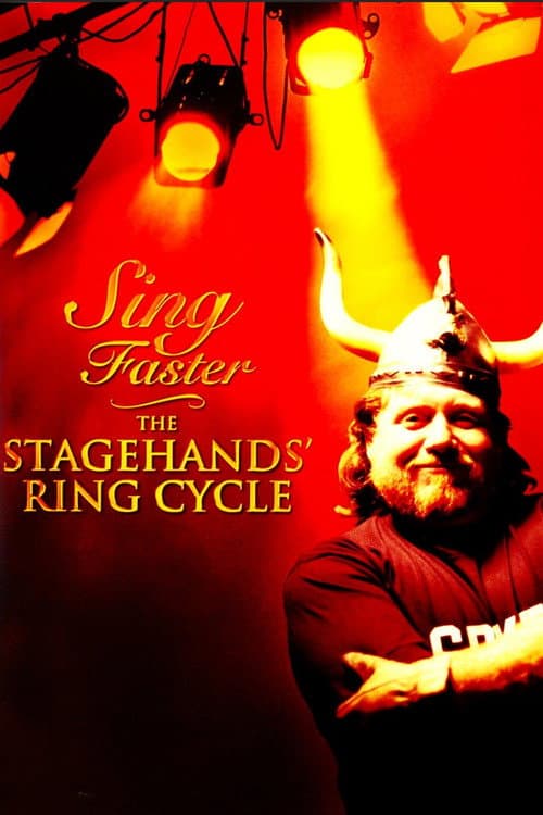 Sing Faster: The Stagehands' Ring Cycle (1999) poster