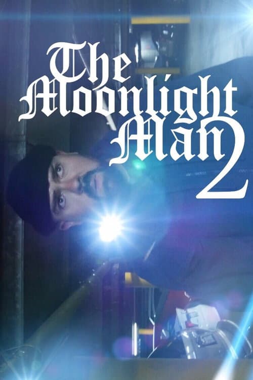 The Moonlight Man 2 (2017) poster