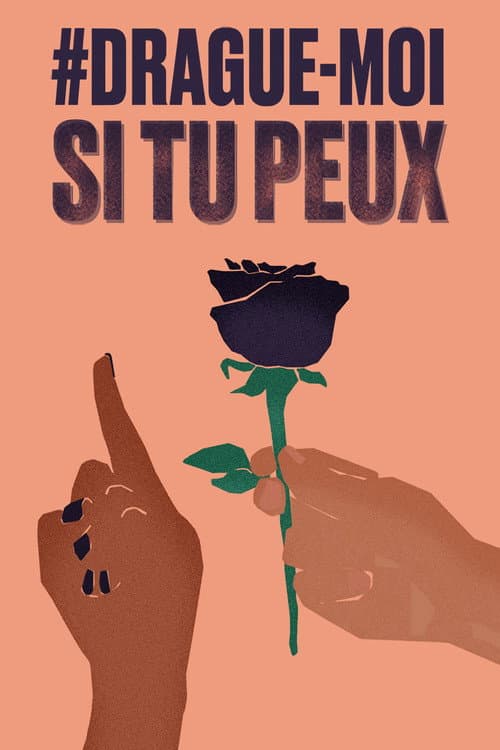 #Drague-moi si tu peux (2025) poster