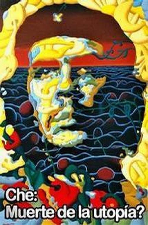 Che: muerte de la utopia? (1999) poster