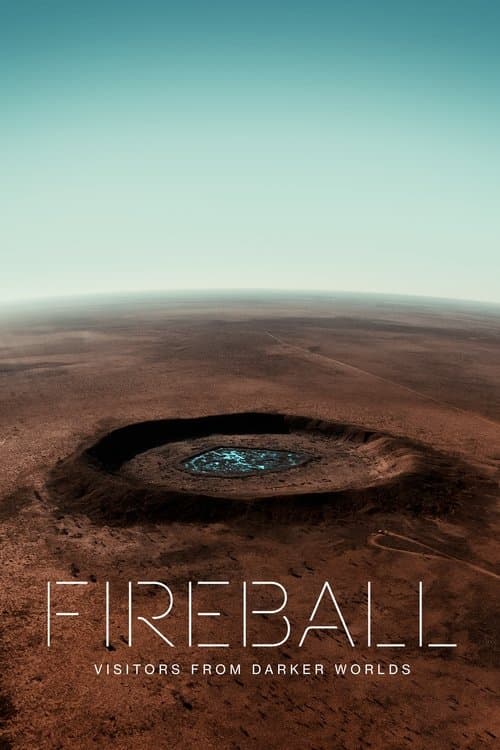 Fireball: Visitors from Darker Worlds (2020) poster
