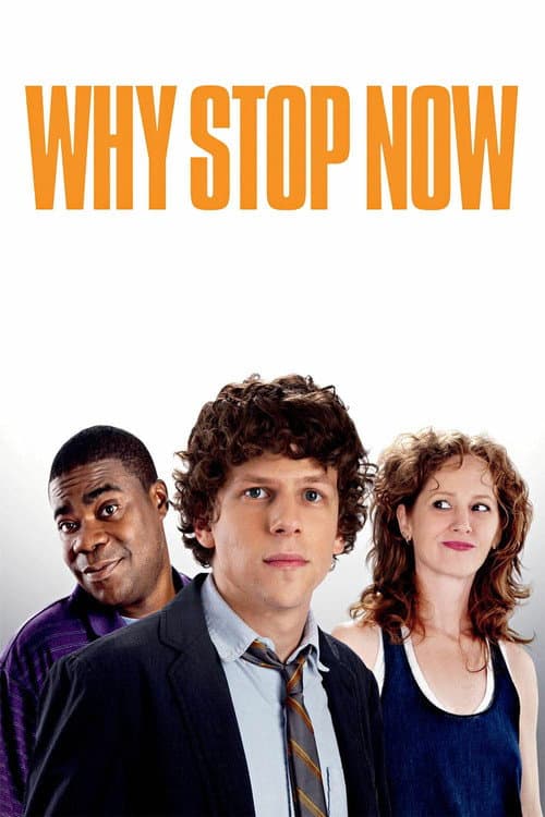 Why Stop Now (2012) poster