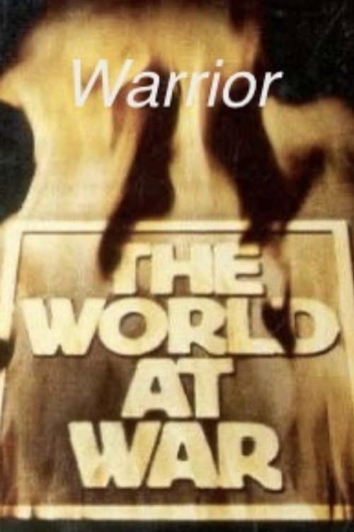 Warrior - World at War Special Presentation (1974) poster