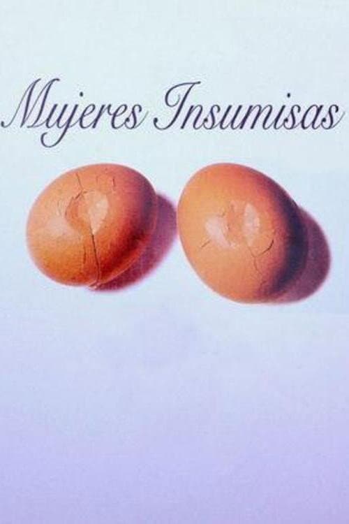 Mujeres insumisas (1995) poster