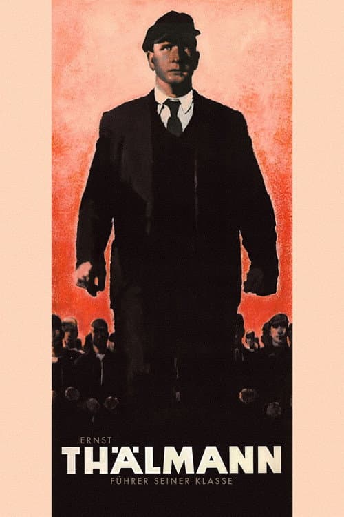 Ernst Thälmann - Führer seiner Klasse (1955) poster