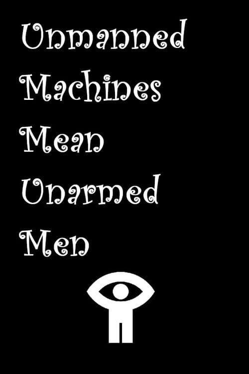 Unmanned Machines Mean Unarmed Men (1942) poster