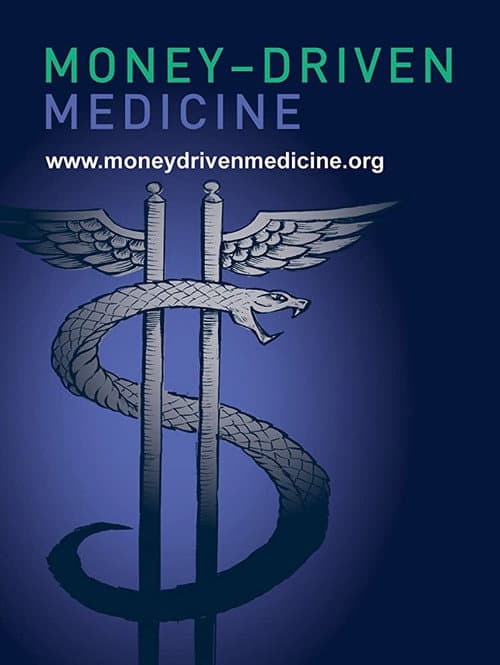 Money-Driven Medicine (2009) poster