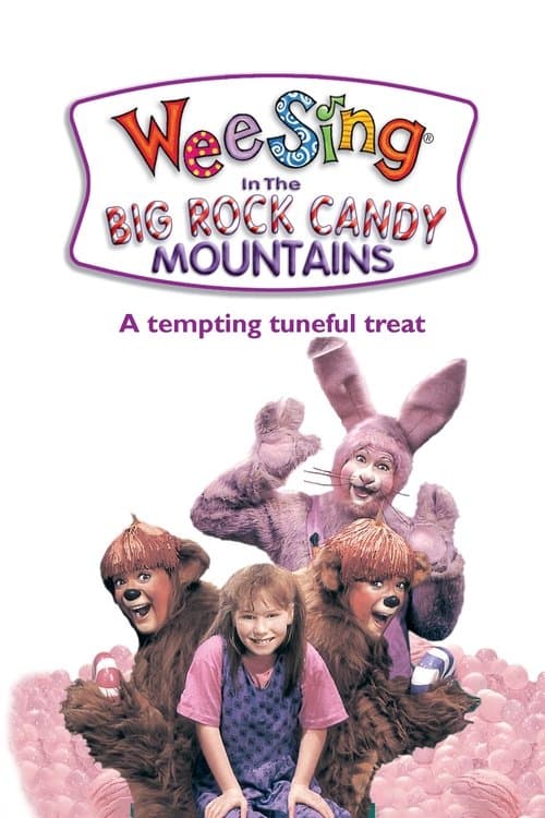 Wee Sing in the Big Rock Candy Mountains (1991) poster