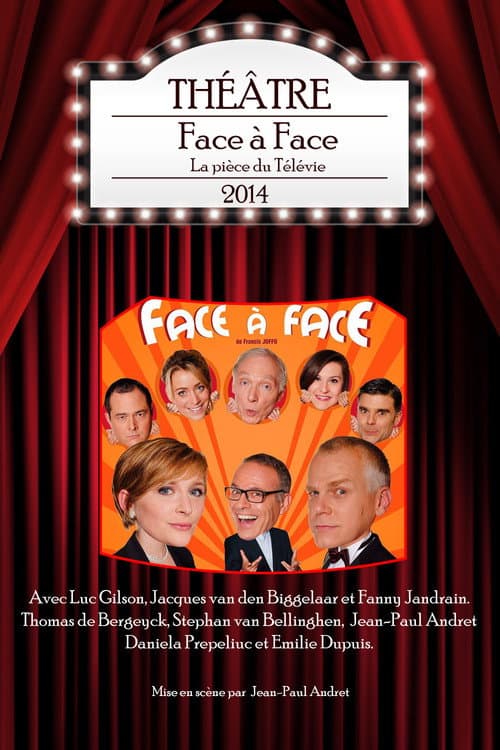 Face à Face - La pièce du Télévie 2014 (2014) poster