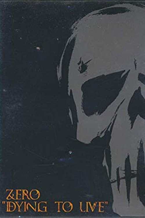 Zero - Dying To Live (2002) poster
