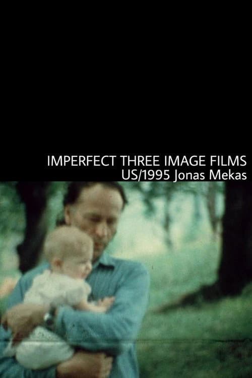 Imperfect Three-Image Films (1995) poster