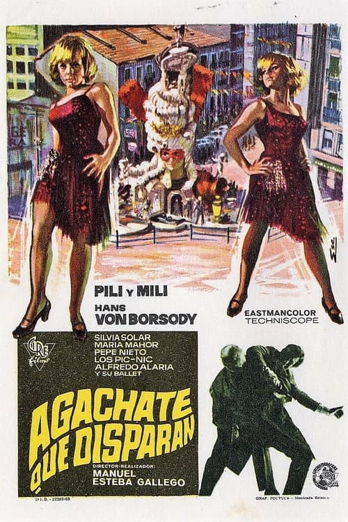 Agáchate, que disparan (1969) poster