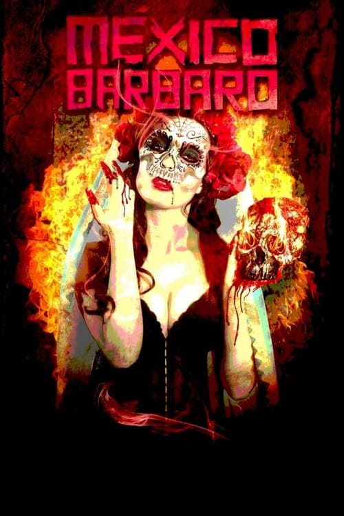 México bárbaro (2014) poster