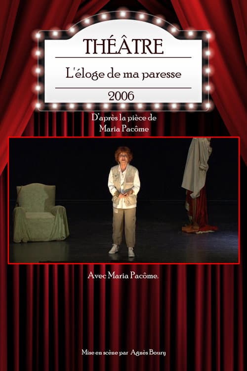 L'éloge de ma paresse (2006) poster