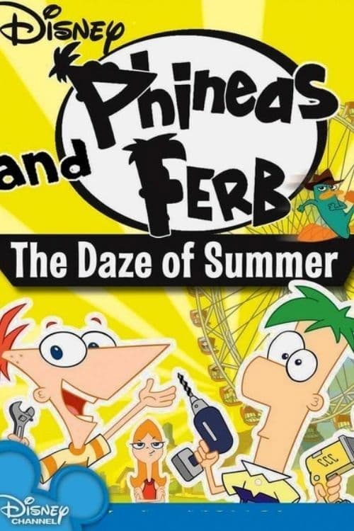 Phineas and Ferb: The Daze of Summer (2012) poster