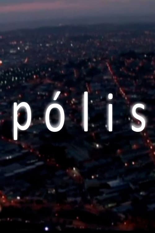Pólis (2009) poster
