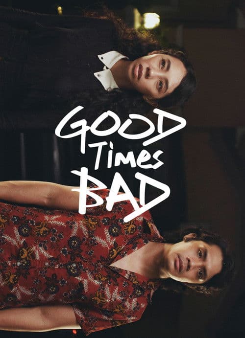 Good Times Bad (2020) poster