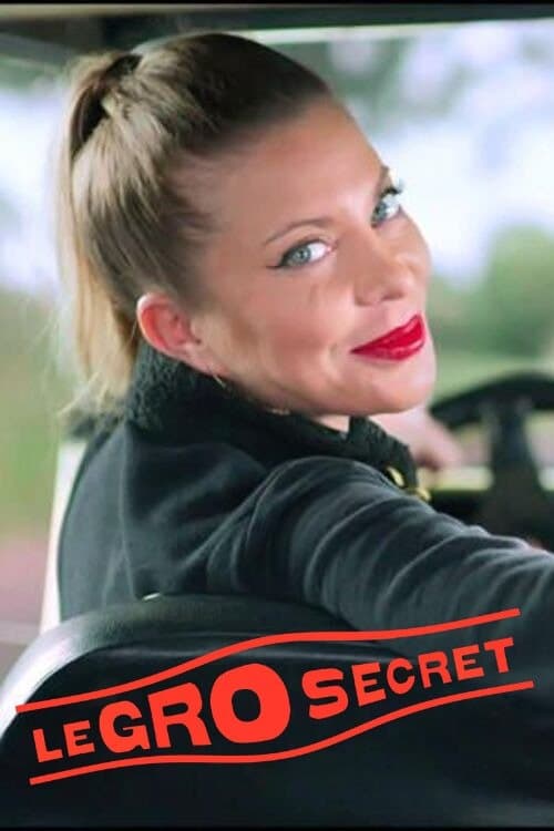 Le Gro Secret (2024) poster