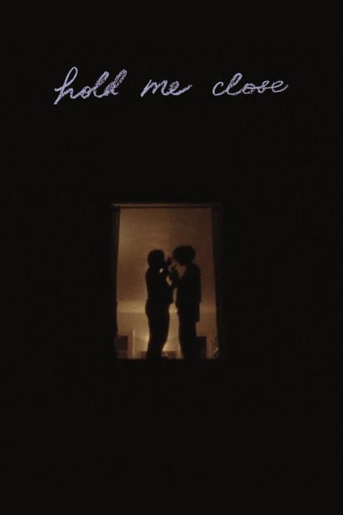 Hold Me Close (2025) poster