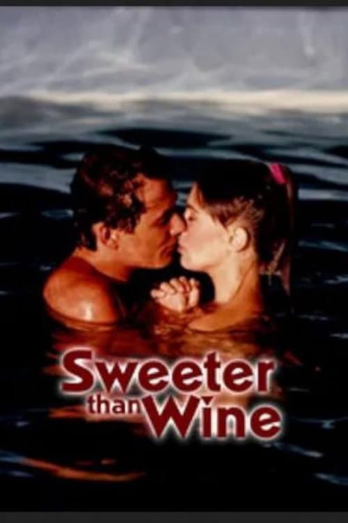 Sweeter Than Wine (1988) poster