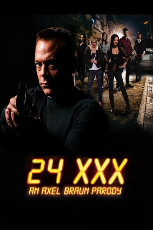 24 XXX: An Axel Braun Parody (2014) poster