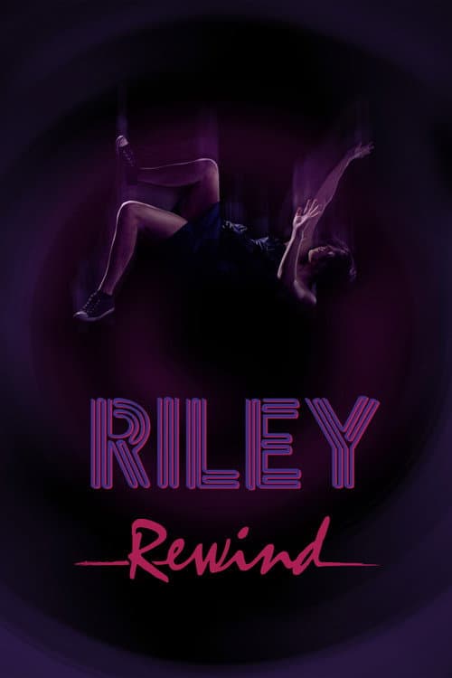 Riley Rewind (2013) poster